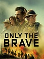 Prime Video: Only the Brave