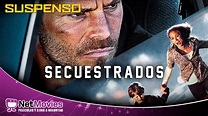 Secuestrados - Película Completa Doblada - Película de Suspenso | NetMovies - Películas En ...