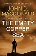 "The Empty Copper Sea" by John D. MacDonald (1978) is the 17th in the ...