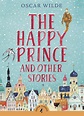 The Happy Prince and Other Stories by Oscar Wilde - Penguin Books Australia