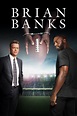 Brian Banks (2019) - Posters — The Movie Database (TMDB)