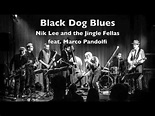 Black Dog Blues - YouTube