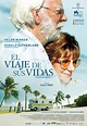 El viaje de sus vidas - Película 2017 - SensaCine.com