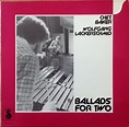 Chet Baker / Wolfgang Lackerschmid - Ballads For Two | Discogs