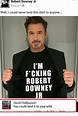27 Epic Robert Downey Jr. Memes That Will Make You Laugh Out Loud