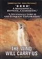 Der Wind wird uns tragen | Film 1999 - Kritik - Trailer - News | Moviejones