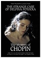 Tony Palmer’s Classic Film -The Strange Case of Delfina Potocka. The ...
