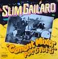 Snap, Crackle & Pop: Slim Gaillard - Cement Mixer Put-ti Put-ti ...