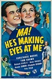 Ma! He's Making Eyes at Me (1940) - IMDb