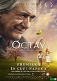 Filmul „Octav” are premieră la Cluj Napoca : Romania Film