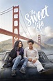 The Sweet Life (Film, 2016) — CinéSérie