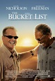 The Bucket List (#1 of 2): Extra Large Movie Poster Image - IMP Awards