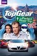 Top Gear: The Perfect Road Trip (2013) - Posters — The Movie Database ...