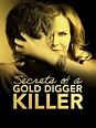 Prime Video: Secrets of a Gold Digger Killer