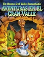 En busca del Valle Encantado II: Aventuras en el Gran Valle - Película ...