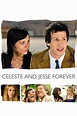 Celeste and Jesse Forever (2012) | MovieWeb