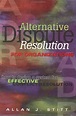 Alternative Dispute Resolution for Organizations: How to Design a ...