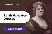 40 Edith Wharton Quotes And Sayings For Inspiration - Succedict