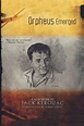 Orpheus Emerged by Jack Kerouac, Paperback | Barnes & Noble®