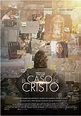 El caso de Cristo - Película 2017 - SensaCine.com