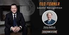 CEO Corner: The Mentorship of Henry Bedford | Southwestern Family of ...