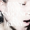 Jenny Hval – Innocence Is Kinky Lyrics | Genius Lyrics