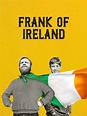 Frank of ireland: the serie