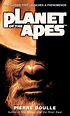 Planet of the Apes: A Novel by Pierre Boulle, Paperback | Barnes & Noble®