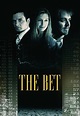 The Bet (2006) - Movies on Google Play