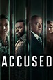 Accused: Where to Watch and Stream Online | Reelgood