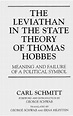 The Leviathan in the State Theory of Thomas Hobbes: Meaning and Failure ...