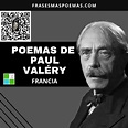 Poemas de Paul Valéry (Francia) - Frases más poemas