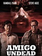 Amigo Undead - Movie Reviews