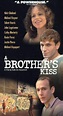 A Brother's Kiss (1997) - Seth Zvi Rosenfeld | Synopsis ...