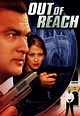 Out of Reach (2004) - Posters — The Movie Database (TMDB)