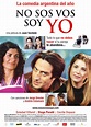 No sos vos, soy yo - Película 2004 - SensaCine.com