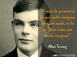 Alan Turing | Alan turing, Citas de autores, Consejos de vida