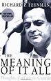 The Meaning Of It All: Thoughts Of A Citizen-scientist Helix Books ...