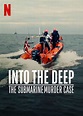 Into the Deep (2020) - IMDb