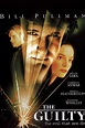 The Guilty (2000), Bill Pullman crime movie | Videospace