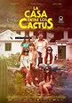 Cartel y el tráiler oficial de «La casa entre los cactus» - Moobys