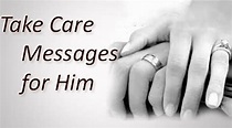 Take Care Messages for Him