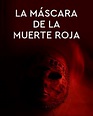 El Libro Total. La máscara de la muerte roja. Edgar Allan Poe