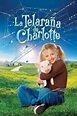 Ver La telaraña de Carlota (2006) Online - PeliSmart