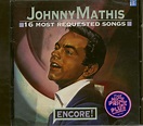 Johnny Mathis CD: Encore! 16 Most Requested Songs (CD) - Bear Family ...