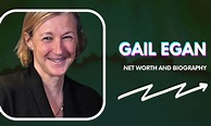 Gail Egan Net Worth And Biography
