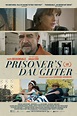 Prisoner's Daughter DVD Release Date September 19, 2023