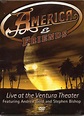 Album Photos: America & Friends - Live At The Ventura Theatre