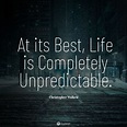 33+ "Unpredictable" Quotes - QUOTEISH