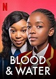 Series Review: Blood & Water Season 1 | Movies and Things with Thabang ...